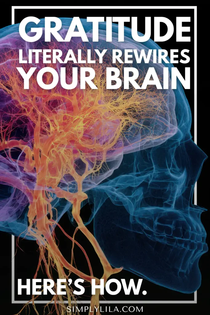 Colorful scientific visualization of a human brain’s neural pathways with bold text reading “Gratitude literally rewires your brain – here’s how,” illustrating how gratitude practices can positively change brain structure and function.