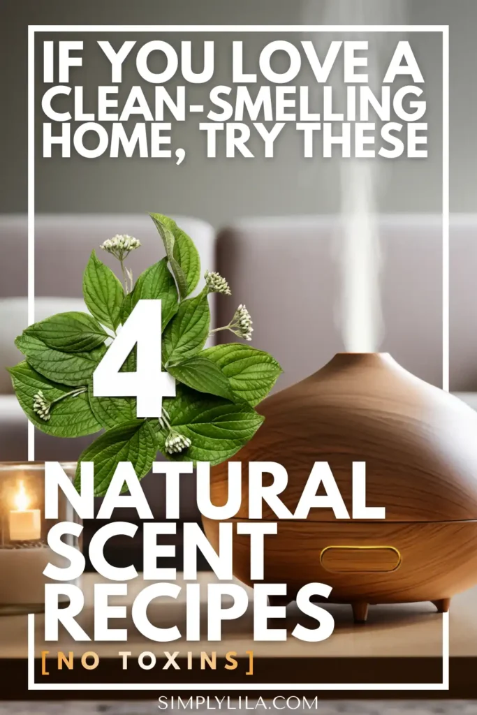 Four natural scent recipes for a clean smelling home without toxins