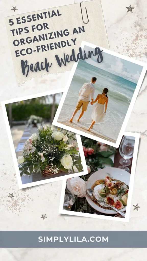 Polaroid-style collage of eco-friendly beach wedding ideas including couple on shoreline, floral centrepiece, and seasonal wedding menu